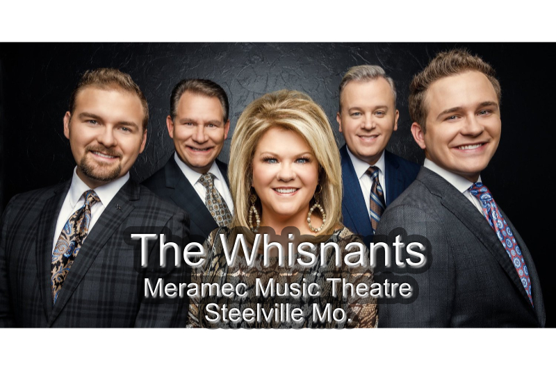 The Whisnants, Saturday October 4 @ 6:00 P.M. Meramec Music Theatre, Steelville, MO.